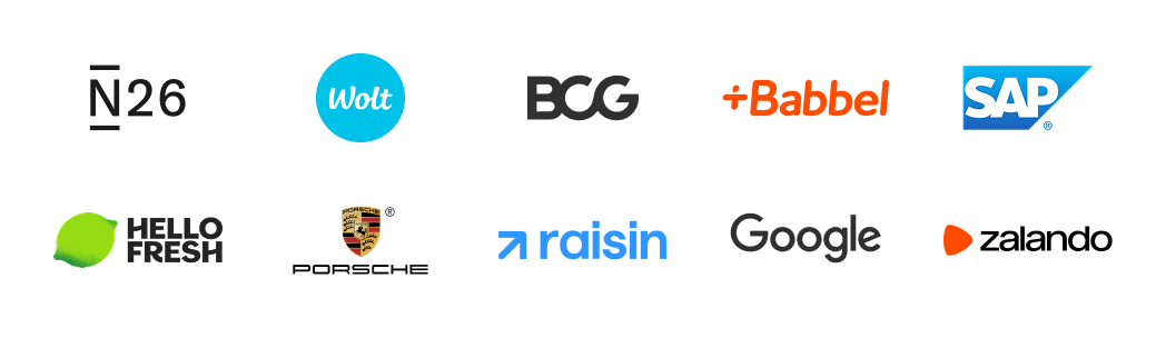 Our guests work at companies like N26, Wolt, BCG, Babbel, SAP, Hello Fresh, Porsche, raisin, Google and Zalando